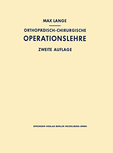 Orthopdisch-chirurgische Operationslehre [Paperback]