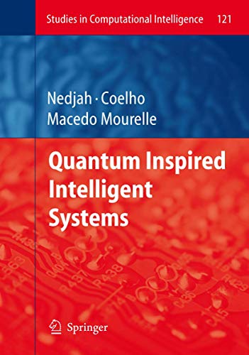 Quantum Inspired Intelligent Systems [Paperback]