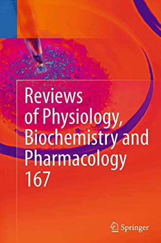 Reviews of Physiology, Biochemistry and Pharmacology, Vol. 167 [Paperback]