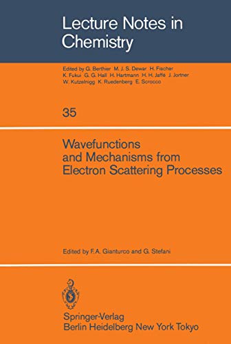 Wavefunctions and Mechanisms from Electron Scattering Processes [Paperback]