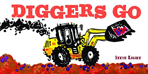 Diggers Go [Board book]