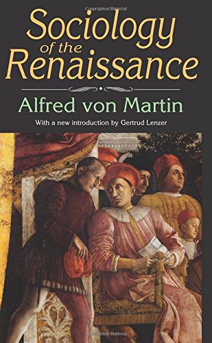 Sociology of the Renaissance [Paperback]