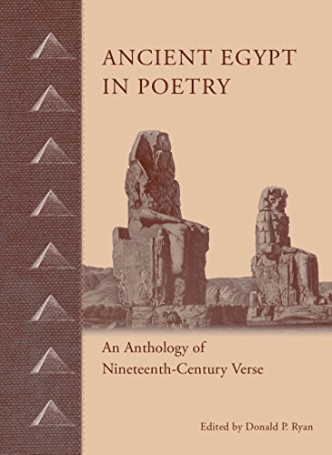 Ancient Egypt in Poetry: An Anthology of Nineteenth-Century Verse [Hardcover]