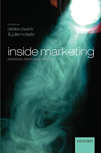 Inside Marketing Practices, Ideologies, Devices [Paperback]