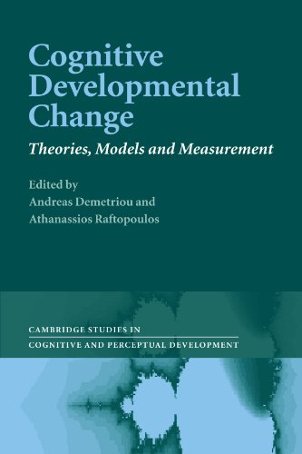 Cognitive Developmental Change Theories, Models and Measurement [Paperback]