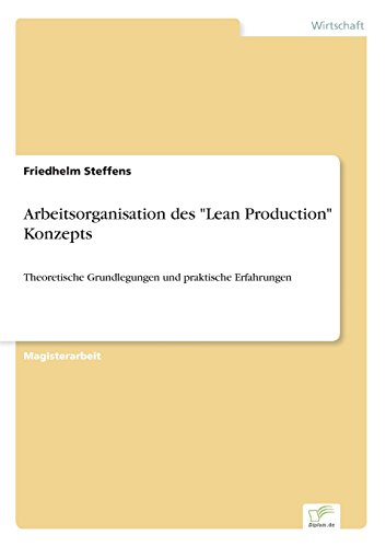 Arbeitsorganisation des Lean Production Konzepts [Paperback]