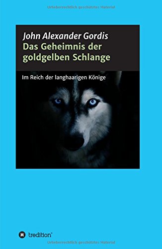 Das Geheimnis Der Goldgelben Schlange (german Edition) [Hardcover]