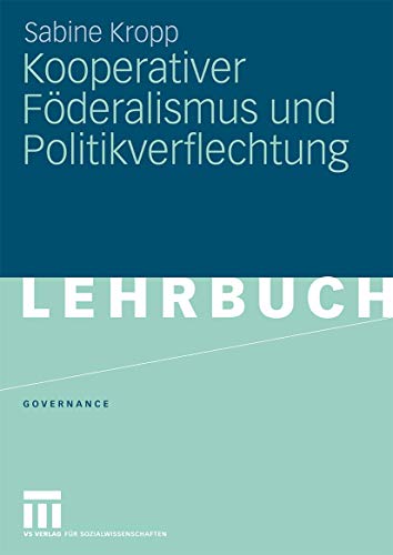 Kooperativer Fderalismus und Politikverflechtung [Paperback]