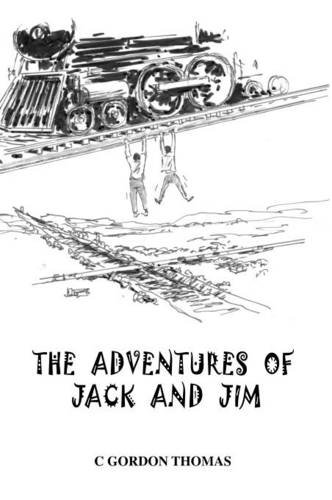 The Adventures Of Jack And Jim [Hardcover]