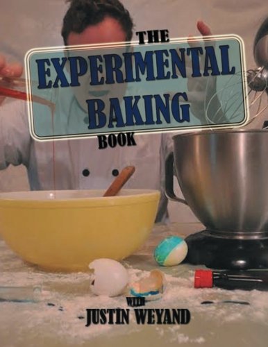 The Experimental Baking Book [Paperback]