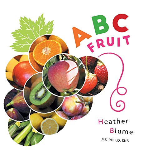 ABC Fruit  Learn the Alphabet ith Fruit-Filled Fun [Hardcover]