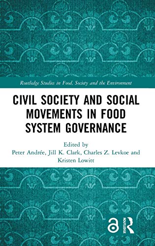 Civil Society and Social Movements in Food System Governance (Open Access) [Hardcover]