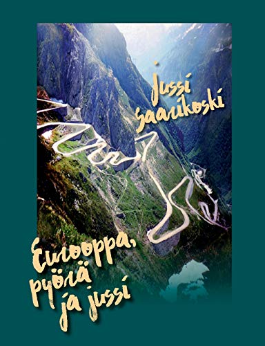 Eurooppa, Pyr Ja Jussi [Paperback]