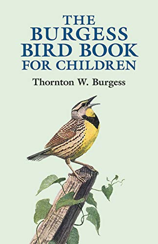 The Burgess Bird Book for Children [Paperback]