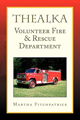 Thealka Volunteer Fire and Rescue Department [Paperback]