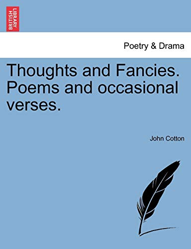 Thoughts and Fancies Poems and Occasional Verses [Paperback]