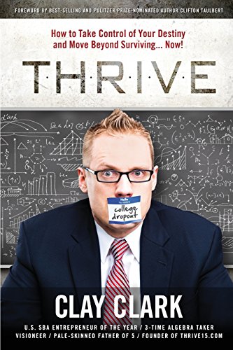 Thrive Ho To Take Control Of Your Destiny And Move Beyond Surviving... No [Paperback]