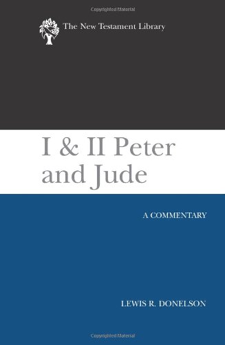 I & II Peter and Jude: A Commentary [Hardcover]