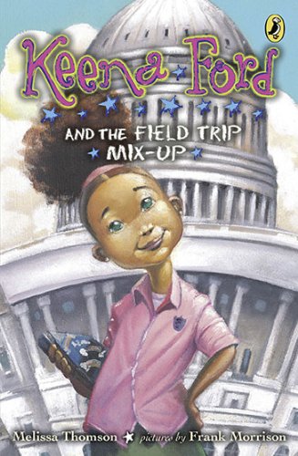 Keena Ford And The Field Trip Mix-Up [Paperback]