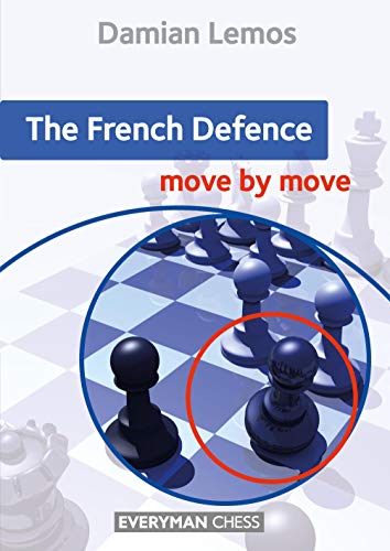 The French Defence Move by Move [Paperback]