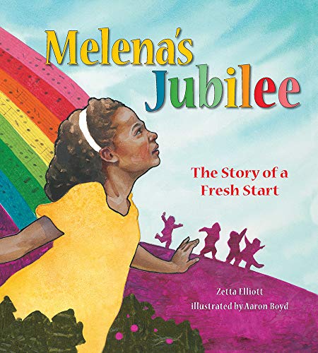 Melena's Jubilee: The Story of a Fresh Start [Paperback]