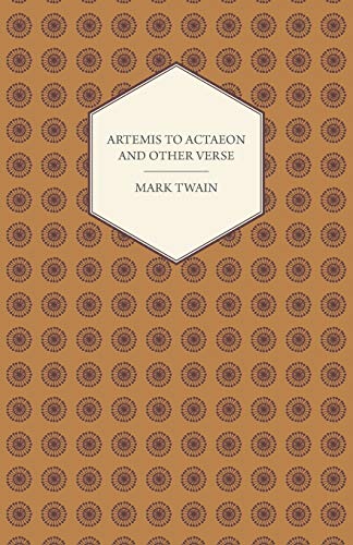 Artemis To Actaeon And Other Verse [Paperback]