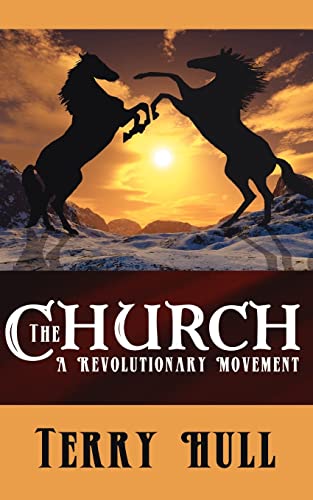 Church  A Revolutionary Movement [Paperback]