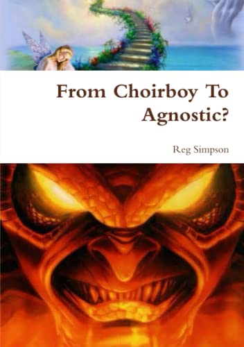 From Choirboy To Agnostic [Paperback]