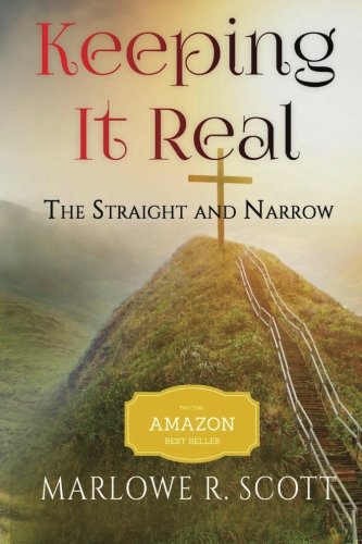 Keeping It Real The Straight And Narro [Paperback]