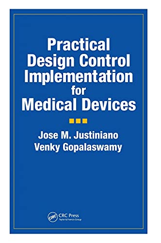 Practical Design Control Implementation for Medical Devices [Hardcover]