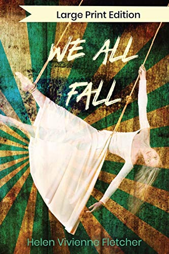 We All Fall  Large Print Edition [Paperback]