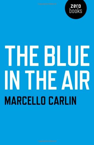 The Blue in the Air [Paperback]