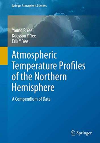 Atmospheric Temperature Profiles of the Northern Hemisphere: A Compendium of Dat [Hardcover]