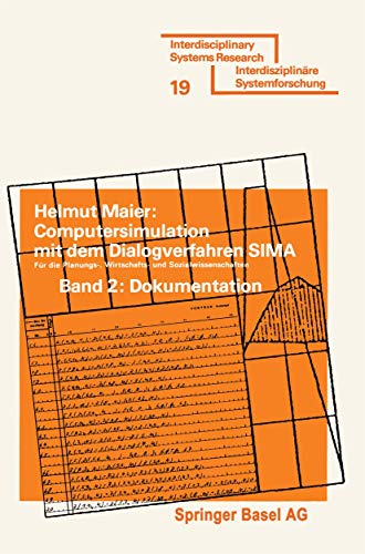 Computersimulation mit dem Dialogverfahren SIMA: Konzeption und Dokumentation mi [Paperback]