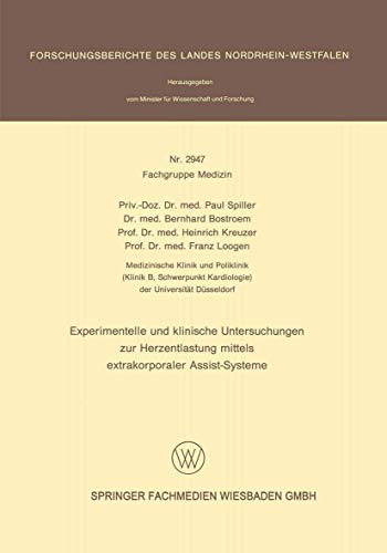 Experimentelle und klinische Untersuchungen zur Herzentlastung mittels extrakorp [Paperback]