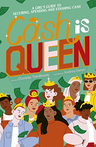 Cash is Queen: A Girl's Guide to Securing