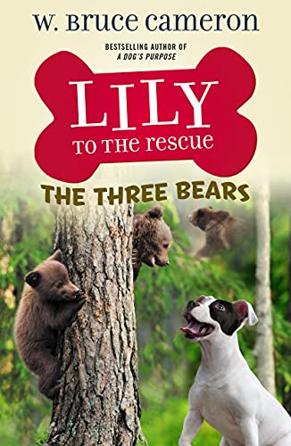 Lily to the Rescue: The Three Bears [Paperbac