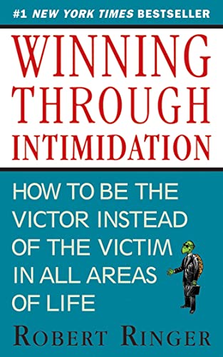 Winning through Intimidation: How to Be the V