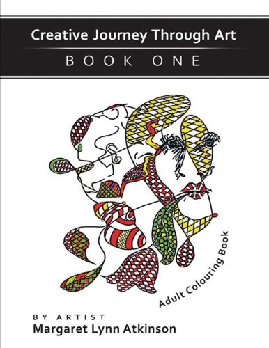 Creative Journey Through Art Book One, Adult Colouring Book Adult Colouring Bo [Paperback]