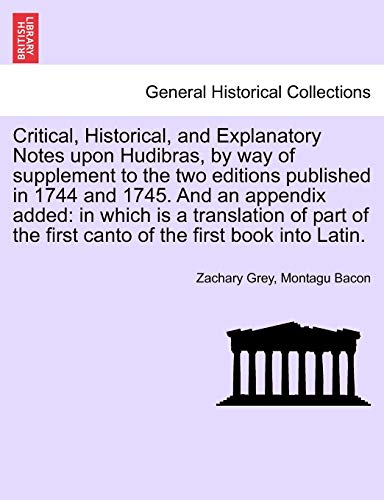 Critical, Historical, and Explanatory Notes upon Hudibras, by Way of Supplement  [Paperback]