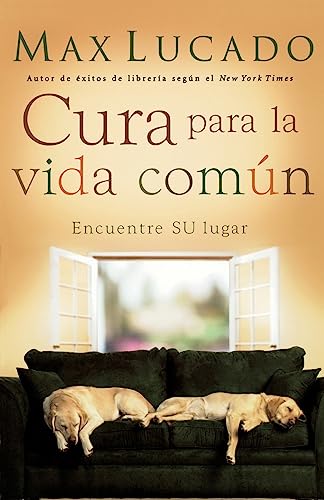 Cura para la vida comn Encontrando su lugar [Paperback]