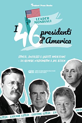 I 46 Presidenti Americani