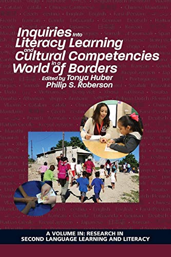 Inquiries into Literacy Learning and Cultural Competencies in a World of Borders [Hardcover]