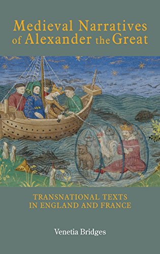 Medieval Narratives of Alexander the Great Transnational Texts in England and F [Hardcover]