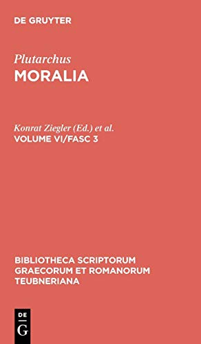 Moralia, vol. VI, fasc. 3 De musica, De libidine et aegritudine, Parsne an facu [Hardcover]