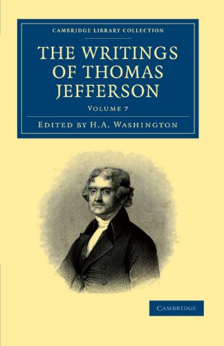 The Writings of Thomas Jefferson Being his Autobiography, Correspondence, Repor [Paperback]