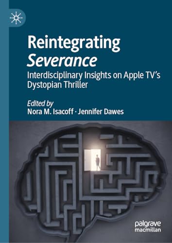 Reintegrating Severance: Interdisciplinary In