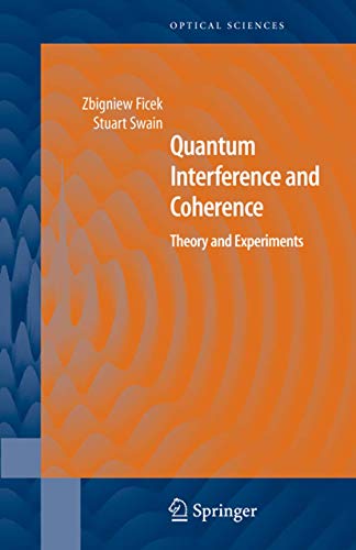 Quantum Interference and Coherence: Theory and Experiments [Paperback]