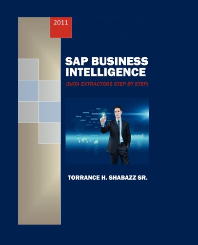 Sap Business Intelligence Data Extractors Step By Step [Paperback]