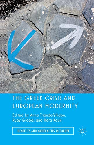 The Greek Crisis and European Modernity [Paperback]